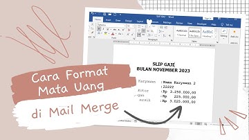 Cara Memformat Mata Uang di Mail Merge