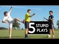 5 MOST STUPID Plays in Football/Soccer