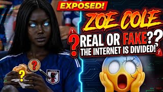 Zoe Cole: Real or Fake? The Shocking Truth!