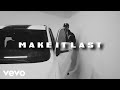 Black C - Make It Last (Official Video)