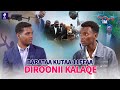 Barataa Kutaa 11ffaa Diroonii Kalaqe Sagalee Dargaggoo Prime Media Barataa Kutaa 11ffaa Diroonii Kalaqe Sagalee Dargaggoo Prime Media