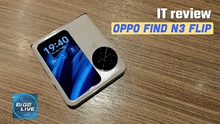 รีวิว OPPO Find N3 Flip พับได้เน้นถ่ายคน แต่ยังไม่สมบูรณ์แบบ | IT Review