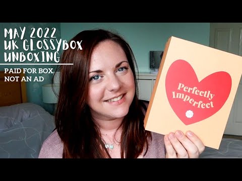 May 2022 UK Glossybox unboxing