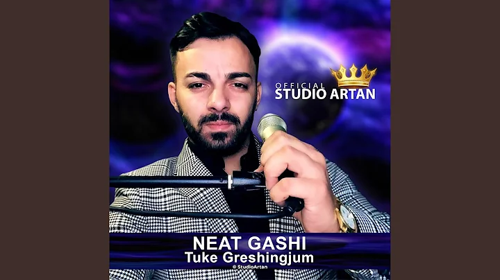 Neat Gashi Tuke Greshingjum (Sentis)