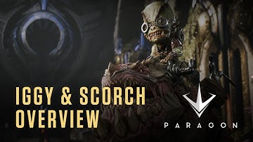 Paragon - Iggy & Scorch Overview