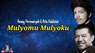 Atta Halilintar & Anang Hermansyah - Mulyomu Mulyoku ( Lirik Lagu )