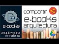 Ebooks de Arquitectura para Aliens https://goo.gl/YsmjQk