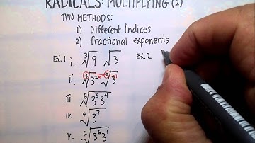 Radical Expressions: Multiplying Radicals with Different Indices