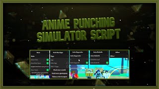 [SCRIPT] Anime Punching Simulator Script [Auto Click, Auto Best hero, Auto train] ID:8