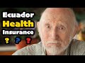 Ecuador Private Health Insurance Overview (2019)