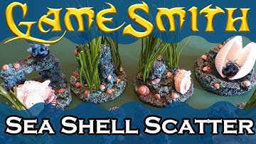 How to Build Sea Shell Scatter Terrain for your Tabletop Game (2019) GameSmith S03E005