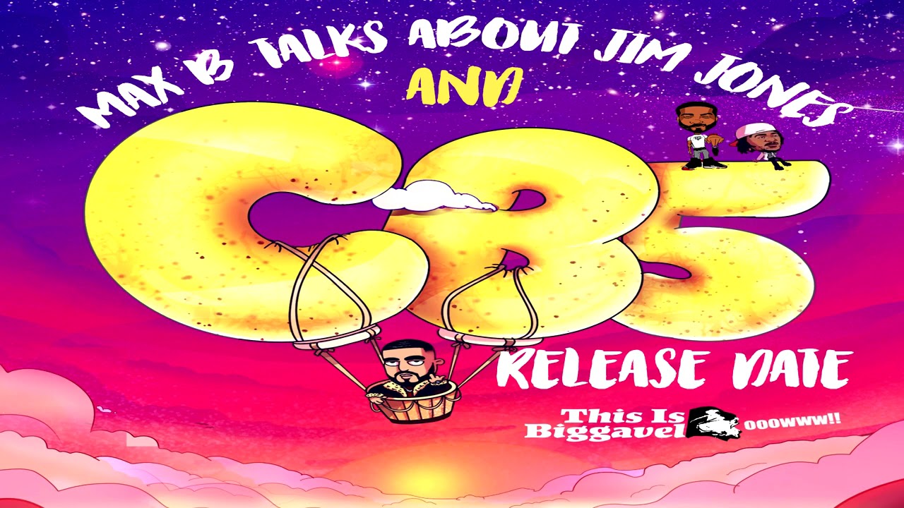 Cover Max B Talks About Jim Jones, CB5 & Release Date