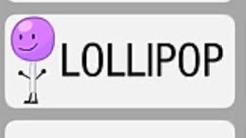 BFDIA 13 But Only When Lollipop Is On Screen