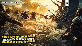 SALAH SATU MALAIKAT AGUNG MEMIMPIN PASUKAN UNTUK MELAKUKAN PEMBERONTAKAN - ALUR CERITA FILM