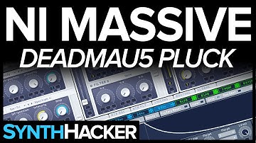 Massive Tutorial - Gorgeous Deadmau5 Trance Pluck