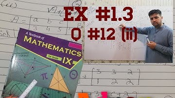 Ex #1.3 | Q # 12 (¡¡) | Class 9th Maths | KPK Board |  Matrices | Adnan Coaching Academy