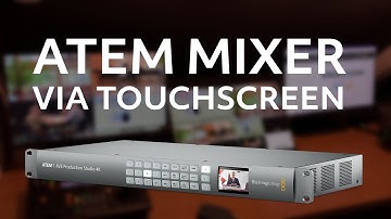 Control Blackmagic ATEM via Touchscreen