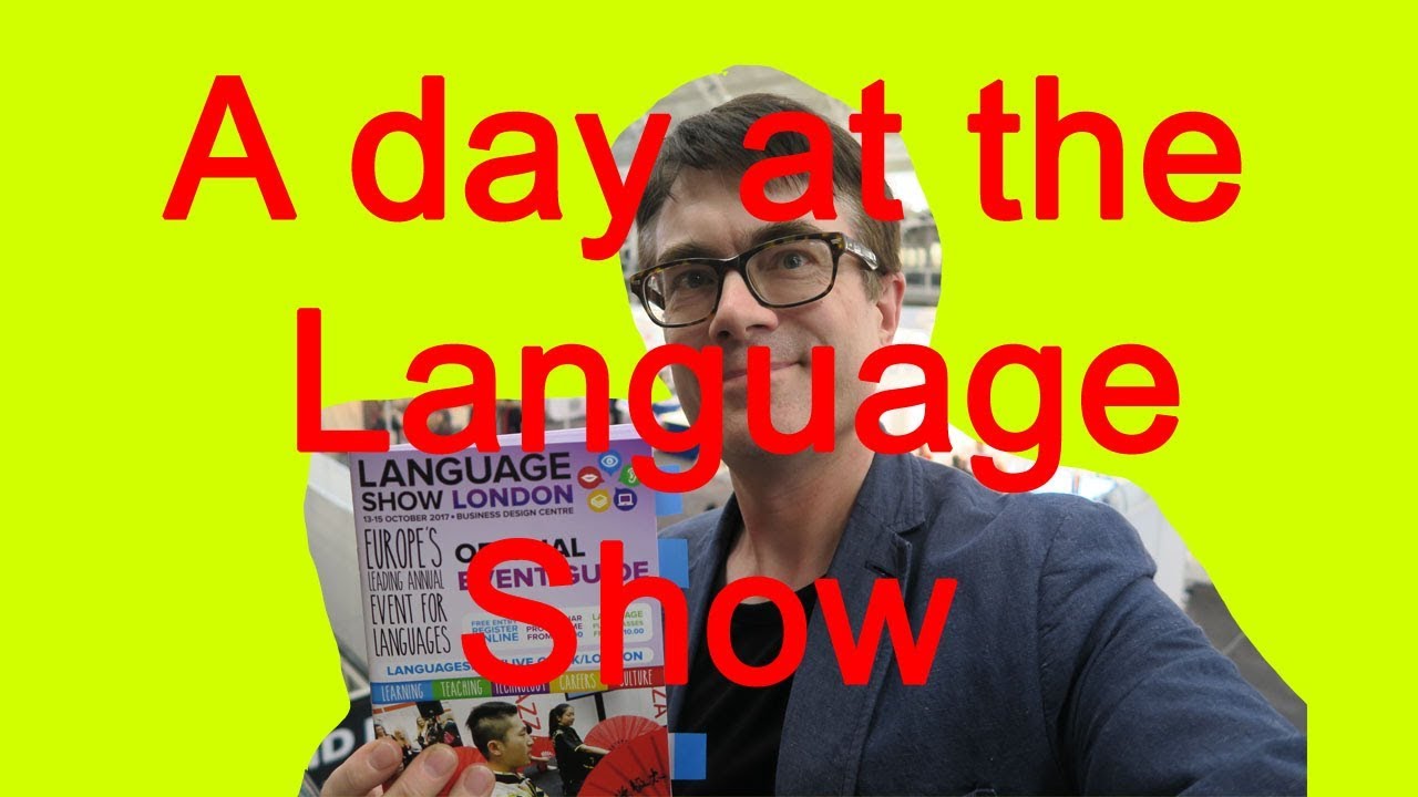 A day at the Language Show - YouTube