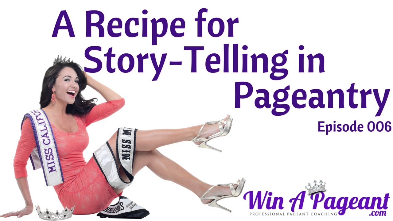 A Recipe for Story-Telling in Pageantry (Episode 06) - YouTube
