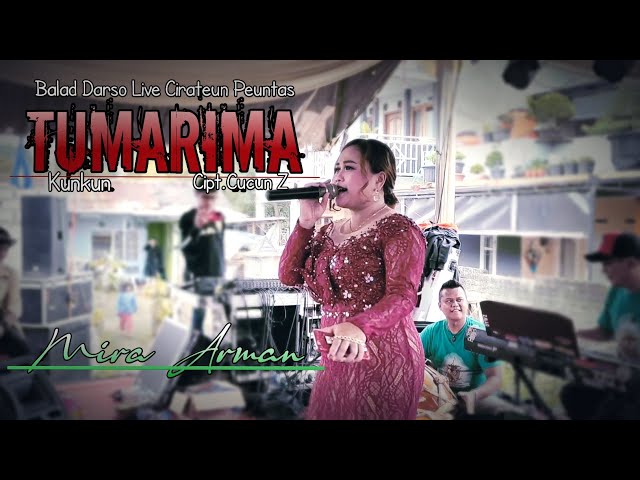 TUMARIMA (Kunkun) - Mira Arman || Balad Live Cirateun peuntas Rw 14 class=