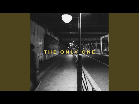 The Only One - YouTube