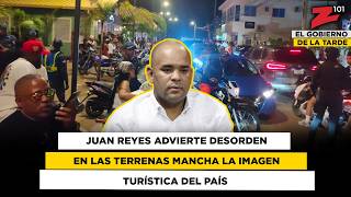 Juan Reyes advierte desorden en Las Terrenas mancha la imagen turística del país