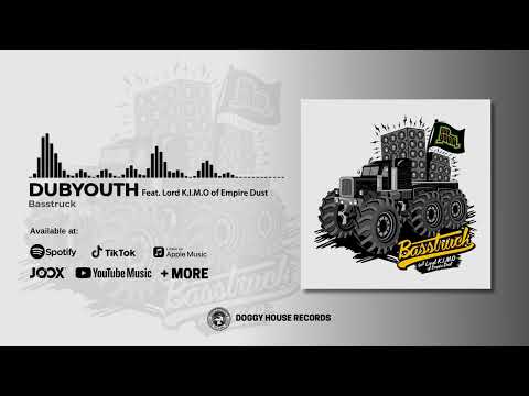 (OFFICIAL AUDIO) Dubyouth - Basstruck feat. Lord K.I.M.O of Empire Dust