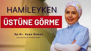 Hamileyken Üstüne Görme Nedir? Resimi