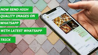 How to send high quality images on whatsapp || Whatsapp Secret Trick 2019