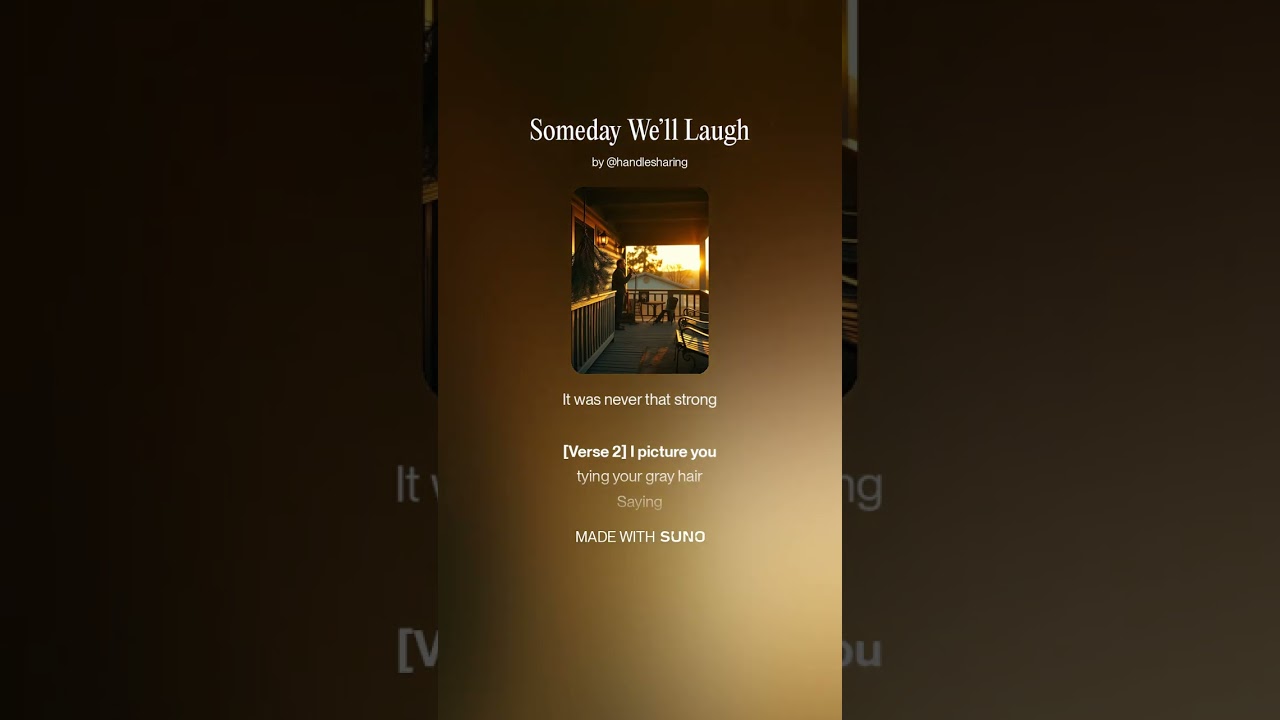 Someday We’ll Laugh