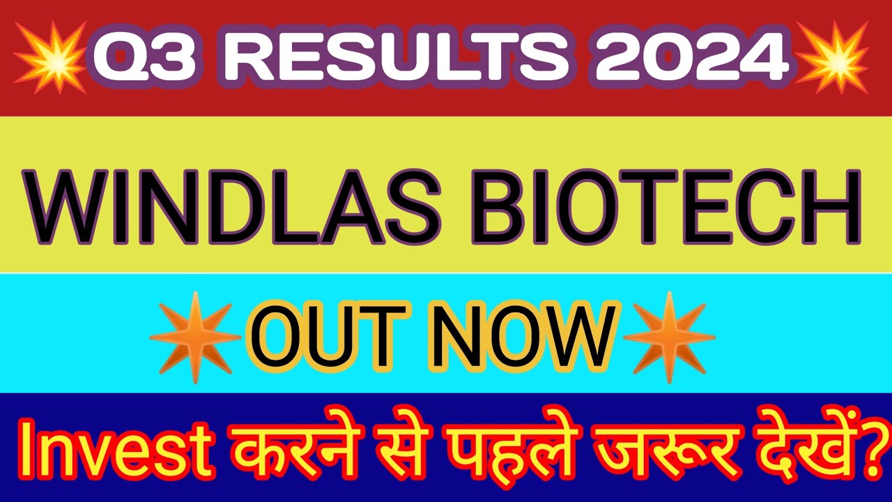Windlas Biotech Q3 Results 🔴 Windlas Biotech Results 🔴 Windlas Biotech