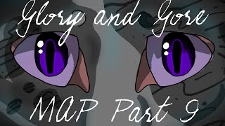 Warriors Dark Forest | Glory and Gore MAP Part 9