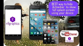 BEST way to hide Actionbar  to show full splash screen using your device