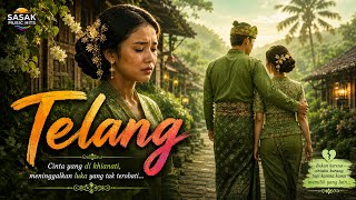 TELANG - Lagu Sasak Cilokak | Irama Khas Lombok yang Penuh Makna