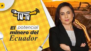 El potencial minero del Ecuador