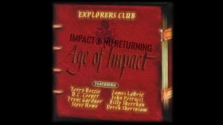 Watch Explorers Club Impact 3 No Returning video