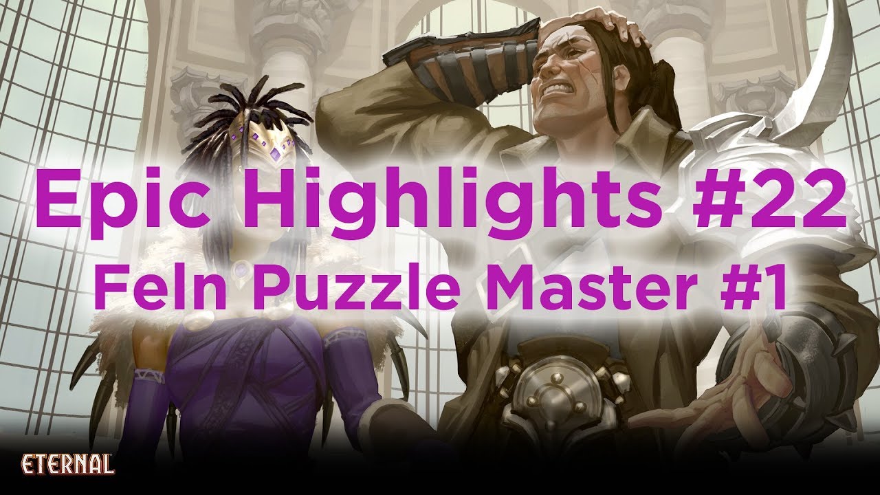 Epic Highlights #22 - Feln Puzzle Master #1