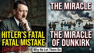 How Hitler’s “Halt Order” Let 330,000 Men Escape Dunkirk #WW2 #history #dunkirk 