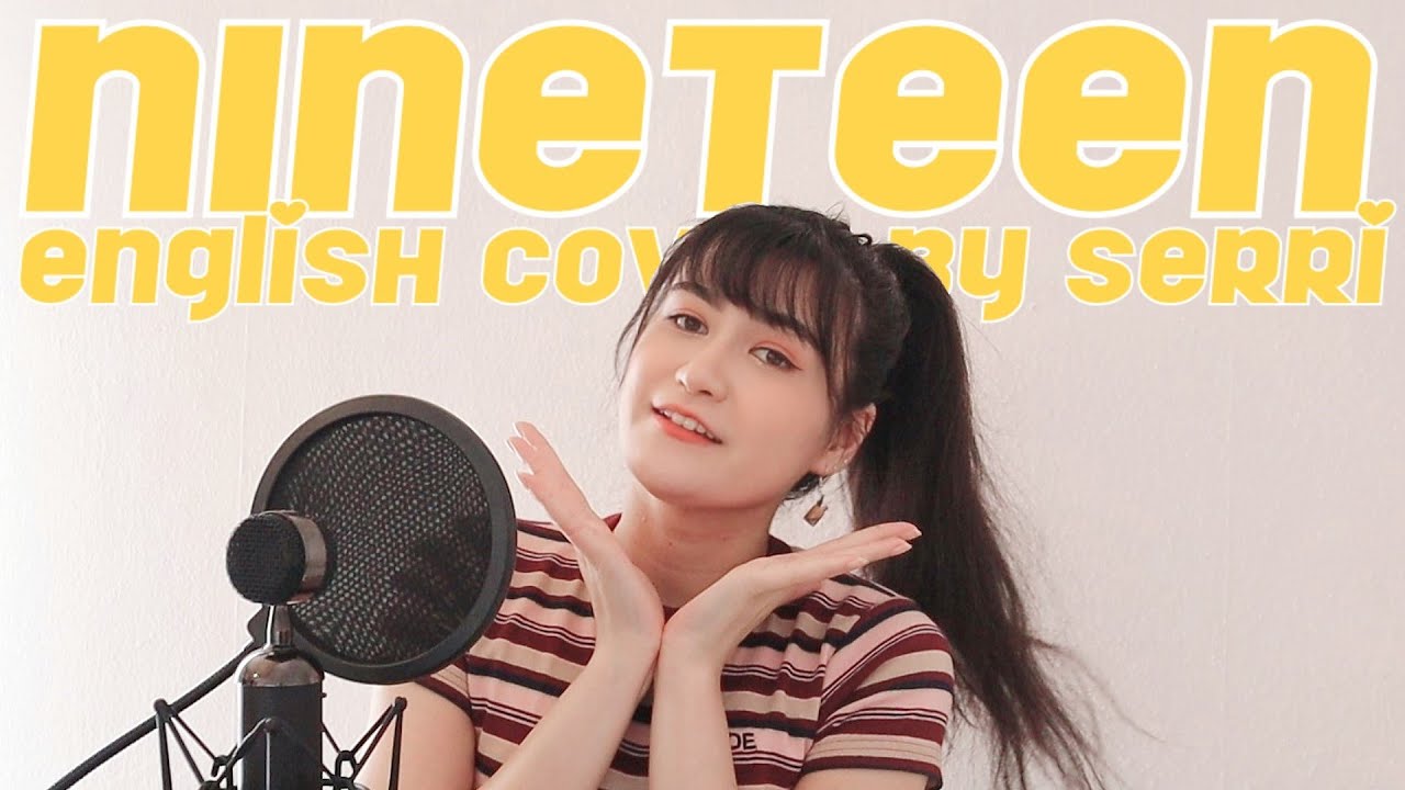 NATTY (나띠) - NINETEEN || English Cover by SERRI