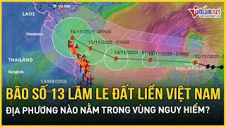 Cơ Quan Khí Tượng Dự Báo Vị Trí Bão Số 13 Tiềm Năng Đổ Bộ Vào Đất Liền Việt Nam Báo Vietnamnet