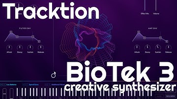 BioTek 3 Creative Synthesizer by Tracktion (No Talking)