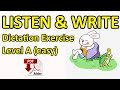 Dictation and Listening Comprehension Quiz