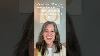 Capricorn - What you need to know for 2024 - New Year Tarot Reading - AstroTarot TLC #tarot