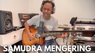 SAMUDRA MENGERING - PONGKI BARATA live session