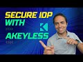 Akeyless: Secure Secrets Management in IDPs