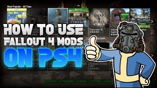 how to get mods for fallout 4 ps4 how to get mods for fallout 4 ps4