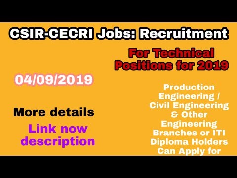 CSIR-CECRI Jobs: Recruitment For Technical Positions for 2019 – Freshers Eligible