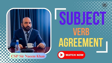 Mastering Subject-Verb Agreement in English | CSP Sir Naeem Khan | SAF CSS and PMS Exam Preparation