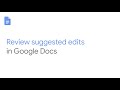 Review suggested edits in Google Docs