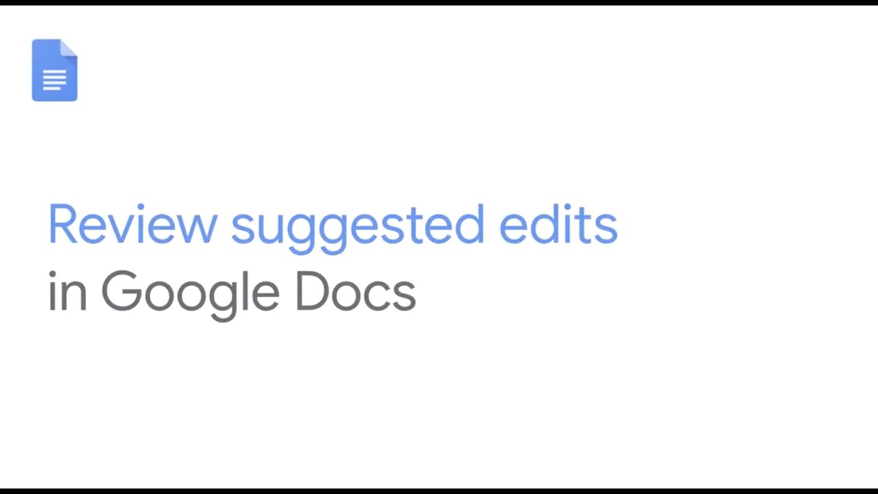review-suggested-edits-in-google-docs-youtube